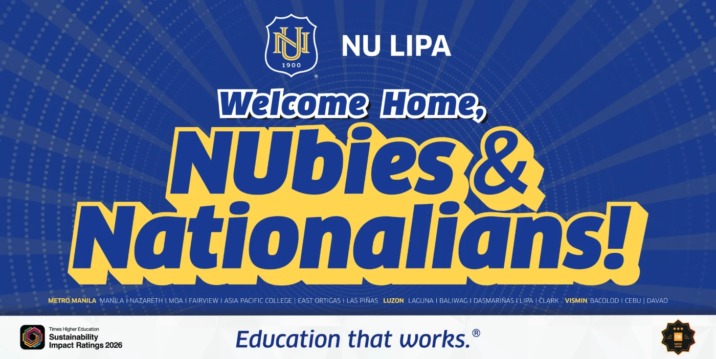 Welcome home, NUbies and Nationalians — NU Lipa